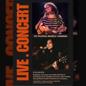 Co-Plateau de Jikaëlle et Sumana Concert Le Solo Paris