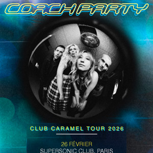 Coach Party en concert Supersonic Records le 26 février 2026
