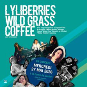 Coffee + Wild Grass + Lilyberries Concert La Dame de Canton Paris 2026