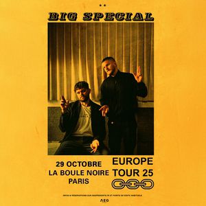 Concert Big Special à Paris - La Boule Noire le 29 octobre 2025