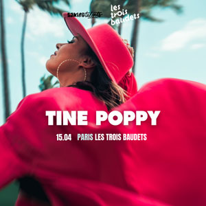 Concert de Tine Poppy aux Trois Baudets