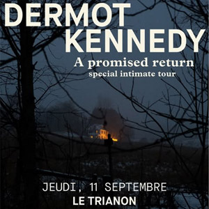 Concert Dermot Kennedy à Paris - Le Trianon le 11 septembre 2025