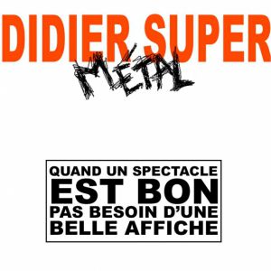 Concert Didier Super et son groupe Discount à Paris - Elysée Montmartre
