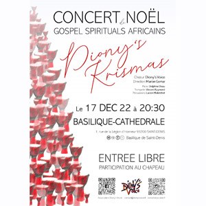 Concert Diony's Krismas Basilique Cathédrale de Saint-Denis samedi 17 décembre 2022