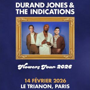 Concert Durand Jones and The Indications à Paris - Le Trianon le 14 février 2026