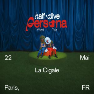 Concert Half.Alive à Paris - La Cigale le 22 mai 2025