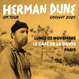 Concert Herman Dune à Paris - Café de la Danse, le 03 novembre 2025