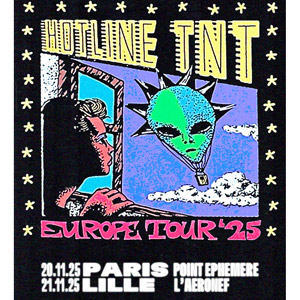 Concert Hotline TNT à Paris - Point Ephemere le 20 novembre 2025
