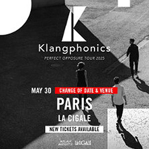 Concert Klangphonics à Paris - La Cigale, le 30 mai 2025
