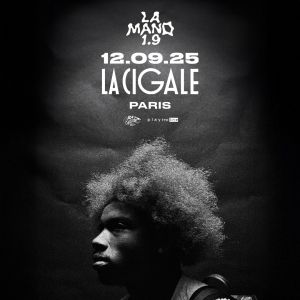 Concert La Mano 1.9 à Paris - La Cigale le 12 septembre 2025