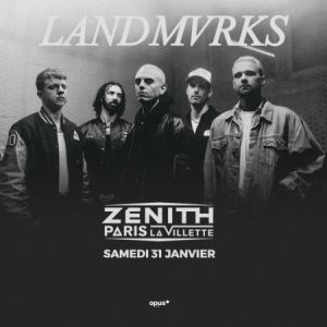Concert Landmvrks à Paris - Zénith de Paris, le 31 janvier 2026