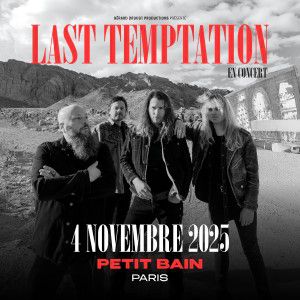 Concert Last Temptation à Paris - Petit Bain le 4 novembre 2025