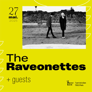 Concert Les Raveonettes à Paris - Petit Bain, le 27 mai 2025