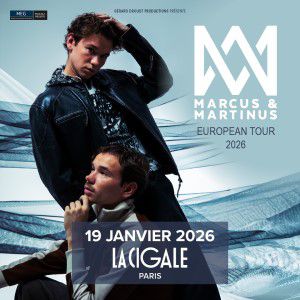 Concert Marcus & Martinus à Paris - La Cigale le 19 janvier 2026
