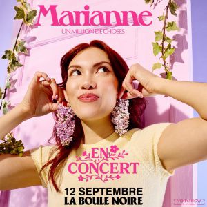 Concert Marianne à Paris - La Boule Noire le 12 septembre 2025