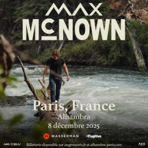 Concert Max Mcnown à Paris - Alhambra, le 08 décembre 2025
