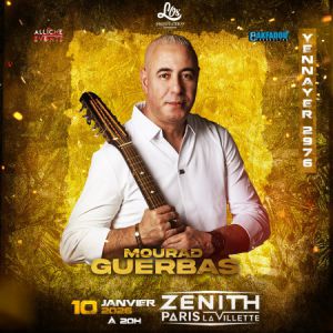 Concert Mourad Guerbas à Paris - Zénith Paris le 10 janvier 2026