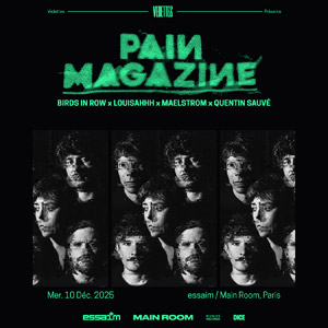 Concert Pain Magazine à Paris - Main Room le 10 décembre 2025