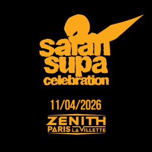 Concert Saïan Supa Celebration à Paris - Zénith de Paris, le 11 avril 2026