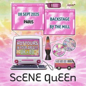 Concert Scene Queen à Paris - Backstage By the Mill le 08 septembre 2025
