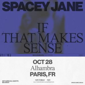 Concert Spacey Jane à Paris - Alhambra le 28 octobre 2025