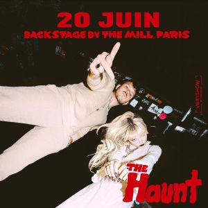 Concert The Haunt à Paris - Backstage By the Mill, le 20 juin 2025