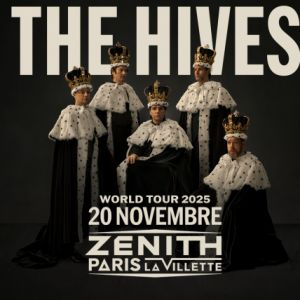 Concert The Hives à Paris - Zénith de Paris, le 20 novembre 2025