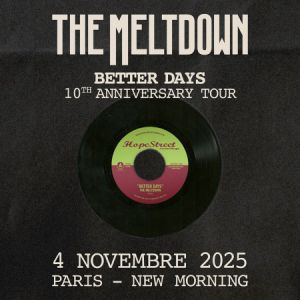 Concert The Meltdown à Paris - New Morning, le 04 novembre 2025