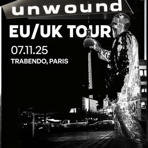 Concert Unwound à Paris - Le Trabendo, le 07 novembre 2025