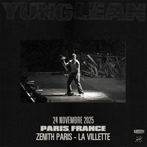 Concert Yung Lean à Paris - Zénith de Paris, le 24 novembre 2025