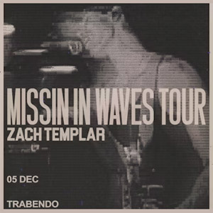 Concert Zach Templar à Paris - Le Trabendo le 05 décembre 2025