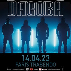 Dagoba en concert au Trabendo en avril 2023