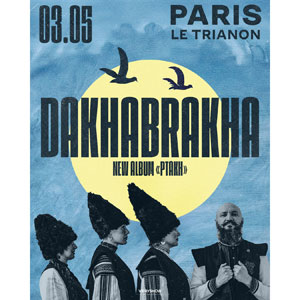 Dakhabrakha en concert Le Trianon en mai 2026