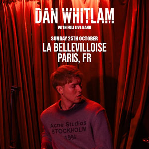 Dan Whitlam Concert La Bellevilloise Paris 2026