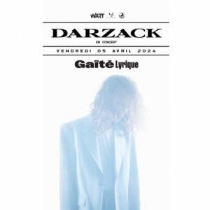 Darzack en concert à La Gaite Lyrique en avril 2024