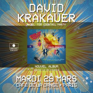 David Krakauer Mazel Tov Cocktail Party! au Café de la Danse