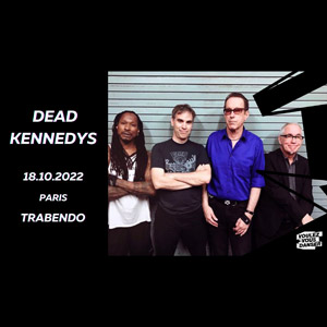 Billets Dead Kennedys Le Trabendo - Paris mardi 18 octobre 2022
