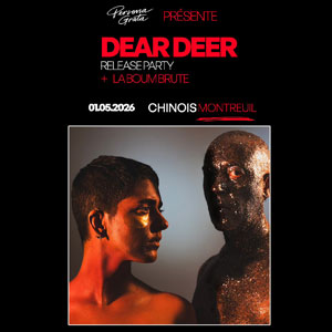Dear Deer + La Boum Brute Concert Le Chinois Montreuil 2026