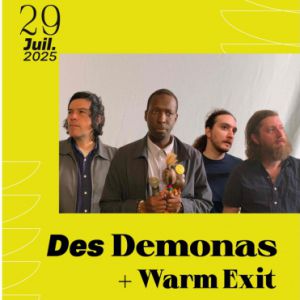 Des Demonas + Warm Exit en concert Petit Bain le 29 juillet 2025