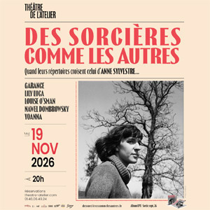 Des sorcières comme les autres Concert Théâtre de l'Atelier