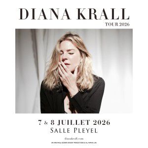 Diana Krall en concert Salle Pleyel en juillet 2026