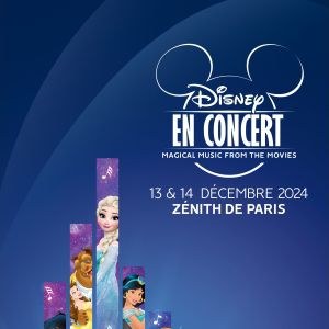 Disney en concert au Zénith de Paris en décembre 2024