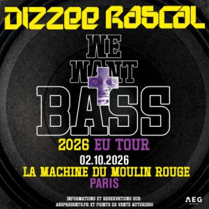 Dizzee Rascal Concert La Machine du Moulin Rouge Paris 2026