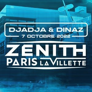 Djadja & Dinaz  en concert au Zénith Paris en octobre 2022