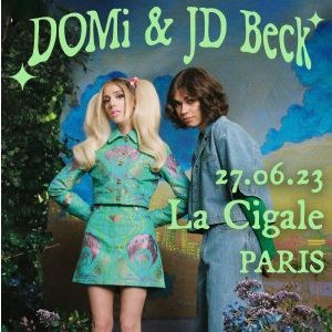 Domi & Jd Beck en concert à La Cigale en juin 2023