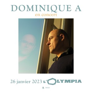 Dominique A en concert à L'Olympia en 2023