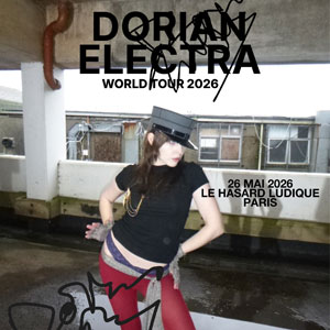 Dorian Electra Concert Le Hasard Ludique Paris 2026