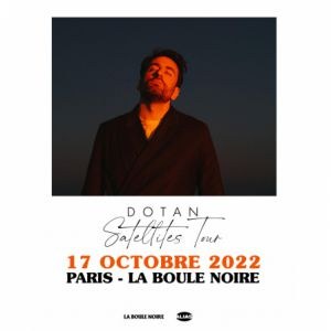 Dotan La Boule Noire lundi 17 octobre 2022