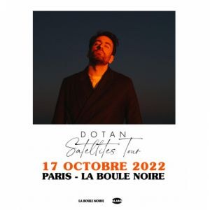 Dotan La Boule Noire lundi 17 octobre 2022