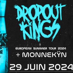 Dropout Kings + Monnekyn en concert à La Bellevilloise
